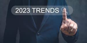 Business Trends in 2023 What the Future Holds